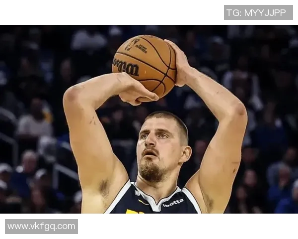 约基奇勾手绝技揭秘NBA赛场上的独特风采与技巧分析